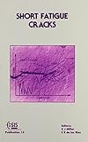 Short fatigue cracks