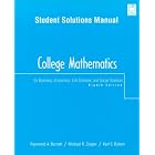 Student Solutions Manual to College Math and Business Accounting by Raymond Barnett