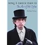 Song and Dance Man III: The Art of Bob Dylan