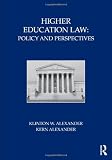 Higher Education Law: Policy and Perspectives