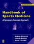 Handbook of Sports Medicine: A Symptom-Oriented Approach
