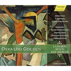 Golijov:La Pasion Segun San Marcos