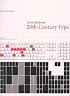 Twentieth-Century Type, New and Revised Edition