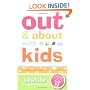 Out and About with Kids: Seattle: The Ultimate Family Guide for Fun and Learning