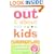 Out and About with Kids: Seattle: The Ultimate Family Guide for Fun and Learning