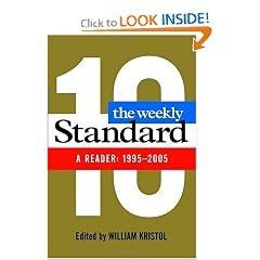 The Weekly Standard: A Reader: 1995-2005