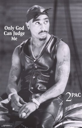Tupac (Only God Can Judge Me, B&W) Music Poster Print - 24
