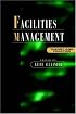 Facilities Management: Theory and Practice