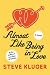 Almost Like Being in Love: A Novel