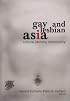 Gay and Lesbian Asia: Culture, Identity, Community