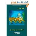 Spazierg�nge durch Rom: Reiseimpressionen