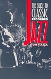 The Guide to Classic Recorded Jazz