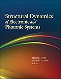 Structural dynamics of electronic and photonic systems