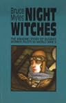 Night Witches: The Amazing Story of R...