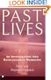 Past Lives: An Investigation into Reincarnation Memories
