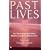 Past Lives: An Investigation Into Reincarnation Memories