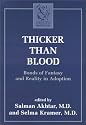 Thicker Than Blood: Bonds of Fantasy and Reality in Adoption