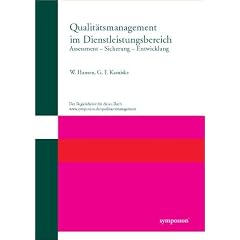 Qualit�tsmanagement im Dienstleistungsbereich: Assessment - Sicherung - Entwicklung