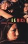 Be Nice