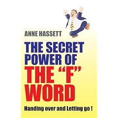 The Secret Power of the 'F' Word: Handing Over and Letting Go!
