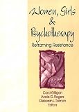 Women, Girls, and Psychotherapy