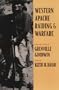 Western Apache Raiding and Warfare