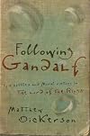 Following Gandalf: Epic Battles and Moral Victory in The Lord of the Rings