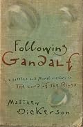 Following Gandalf: Epic Battles and Moral Victory in The Lord of the Rings