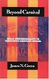 Beyond Carnival: Male Homosexuality in Twentieth-Century Brazil (Worlds of Desire: The Chicago Series on Sexuality, Gender, and Culture)