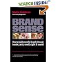 Brand Sense: How to Build Powerful Brands Through Touch, Taste, Smell, Sight and Sound