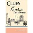Clues to American Furniture by Jean Taylor Federico and Judith Curcio