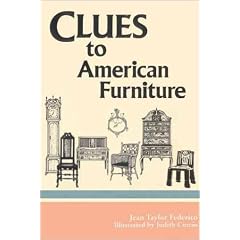Clues to American Furniture by Jean T. Federico, Judith Curcio and Judith Curclo