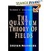 The Quantum Theory of Fields 1. Foundations: 1 (Quantum Theory of Fields)