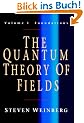 The Quantum Theory of Fields: Foundations: 1