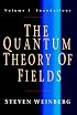 The Quantum Theory of Fields, Volume 1: Foundations