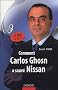 Comment Carlos Ghosn a sauv� Nissan