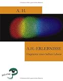 A.H.-Erlebnisse