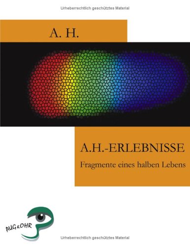 A.H.-Erlebnisse