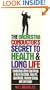 The Orchestra Conductor's Secret to Health & Long Life: Conducting and Other Easy Things to Do to Feel Better, Keep Fit, Lose Weight, Increase Energy & Live Longer