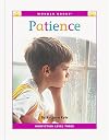 Patience: A Level Three Reader (Wonder Books Level 3 Values)