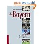Die Bayern. Die Geschichte des deutschen Rekordmeisters