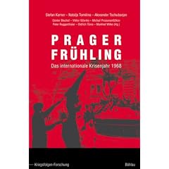 Prager Fr�hling. Das internationale Krisenjahr 1968