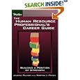 The Human Resource Professional's Career Guide: Building a... by Jeanne Palmer and Martha I. Finney