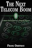 Review Monnoz Publishing  / The Next Telecom Boom in 50 Pages
