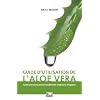 Guide d'utilisation de l'Aloe Vera