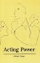 Acting Power