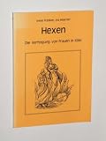 Produkt-Bild: Franken, Irene/ Hoerner, Ina: Hexen. Die Verfolgung von Frauen in K&ouml;ln. K&ouml;ln, K&ouml;lner-Volksblatt-Verl., 1987. Gr.-8&deg;. 104 S. m. Illustr. kart. (ISBN 3-923243-32-4)