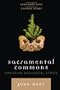Sacramental Commons: Christian Ecological Ethics (Nature's Meaning)