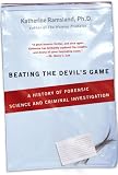 Beating the Devil's Game: A History of Forensic Science and Criminal Investigation