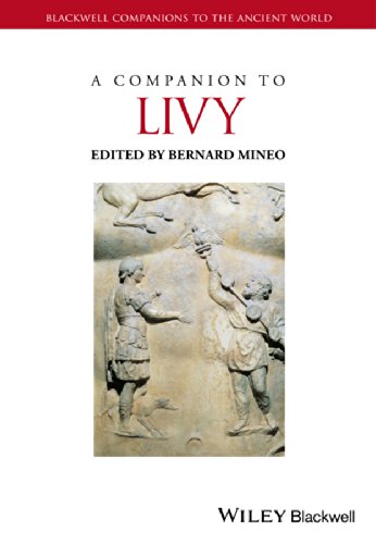 A Companion to Livy (Blackwell Companions to the Ancient World)